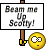 Beam Me Up Scotty